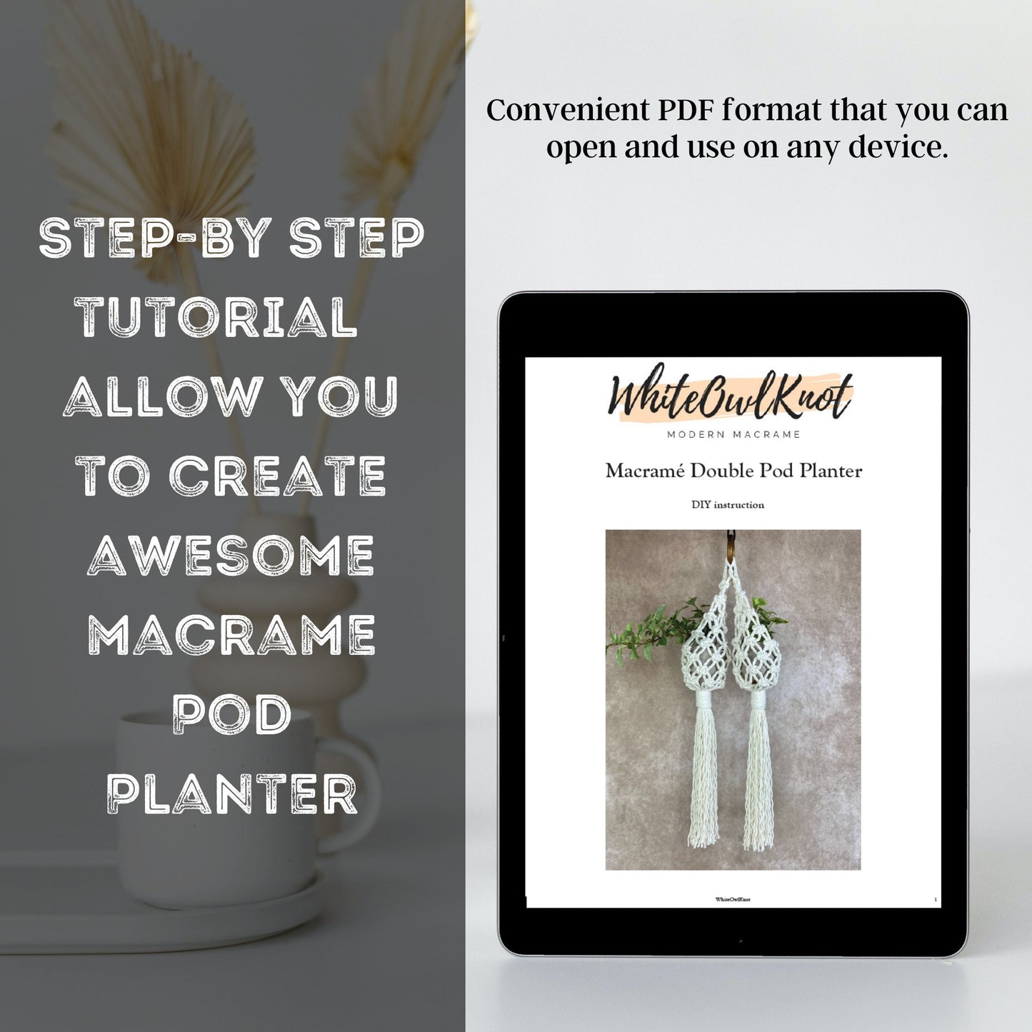 Tablet displaying a macrame pod planter tutorial with text about PDF format on a blurred background.
