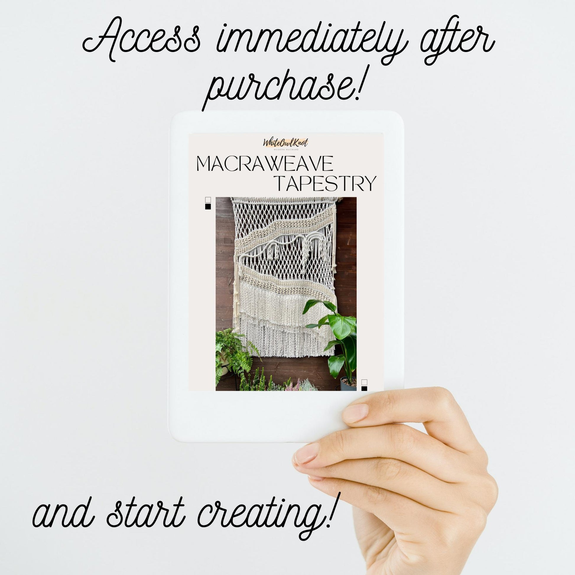 Hand holding a Macrameave Tapestry kit with text about immediate access after purchase.