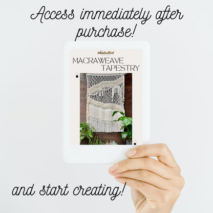 Hand holding a Macrameave Tapestry kit with text about immediate access after purchase.