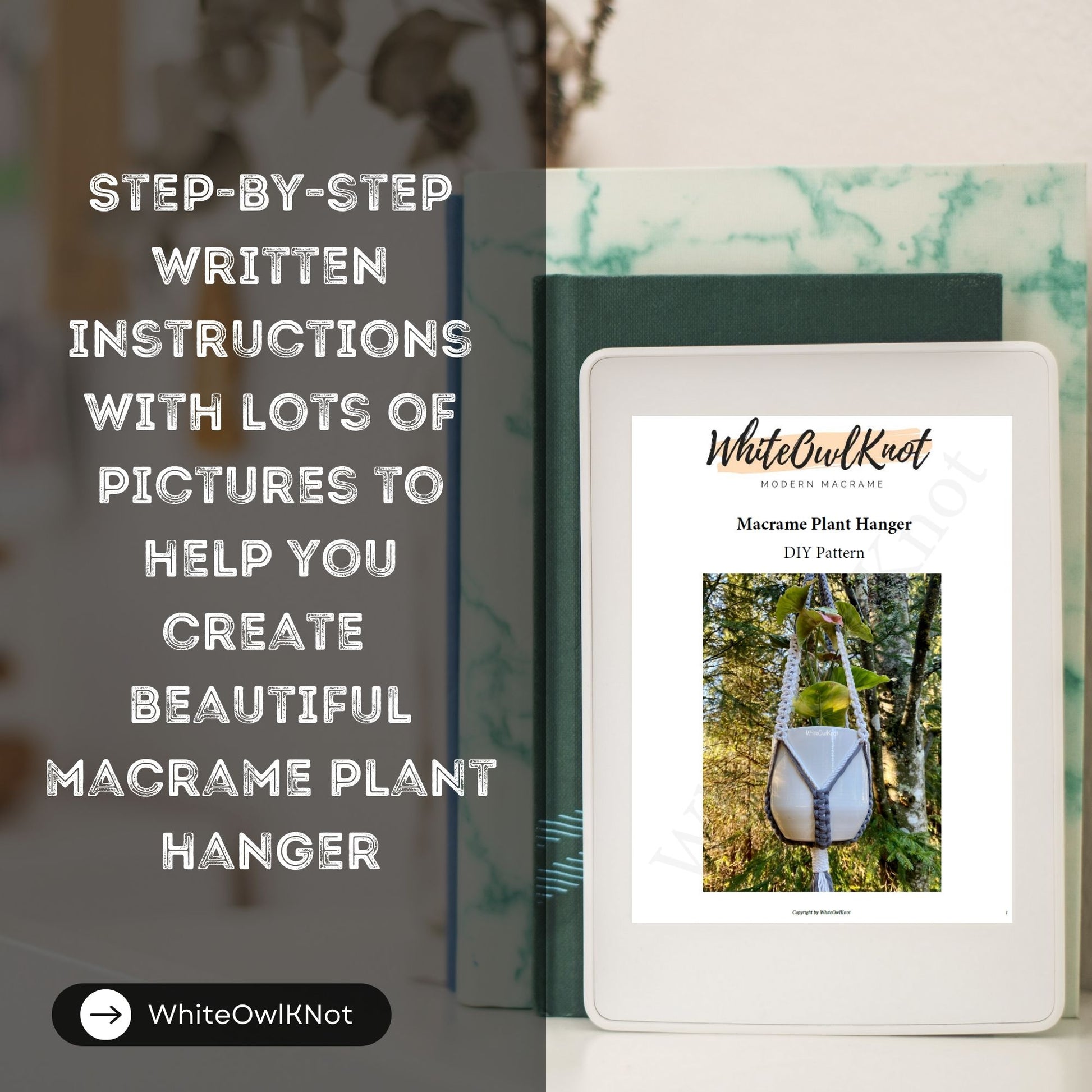 WhiteOwlKnot Macrame Plant Hanger DIY Pattern book on a white surface with blurred background