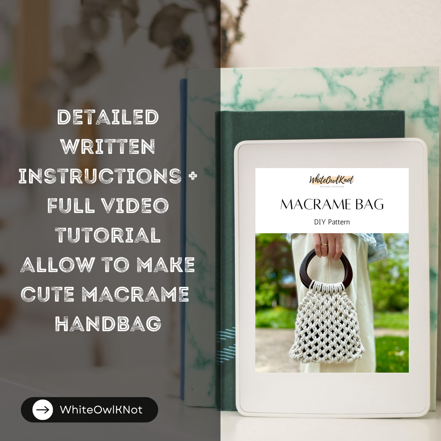 Digital download for making a macrame bag with text overlay on a blurred background