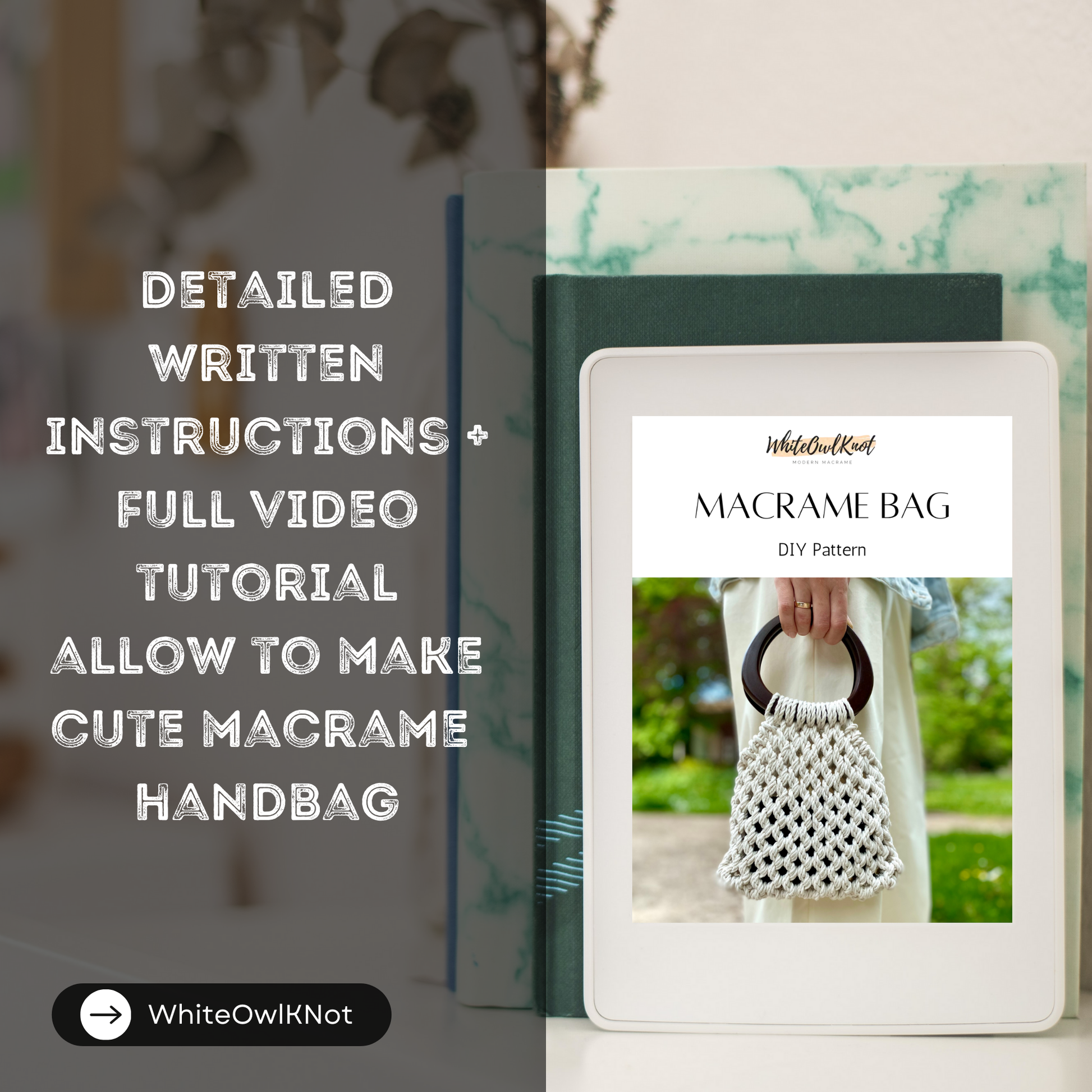 Digital download for making a macrame bag with text overlay on a blurred background