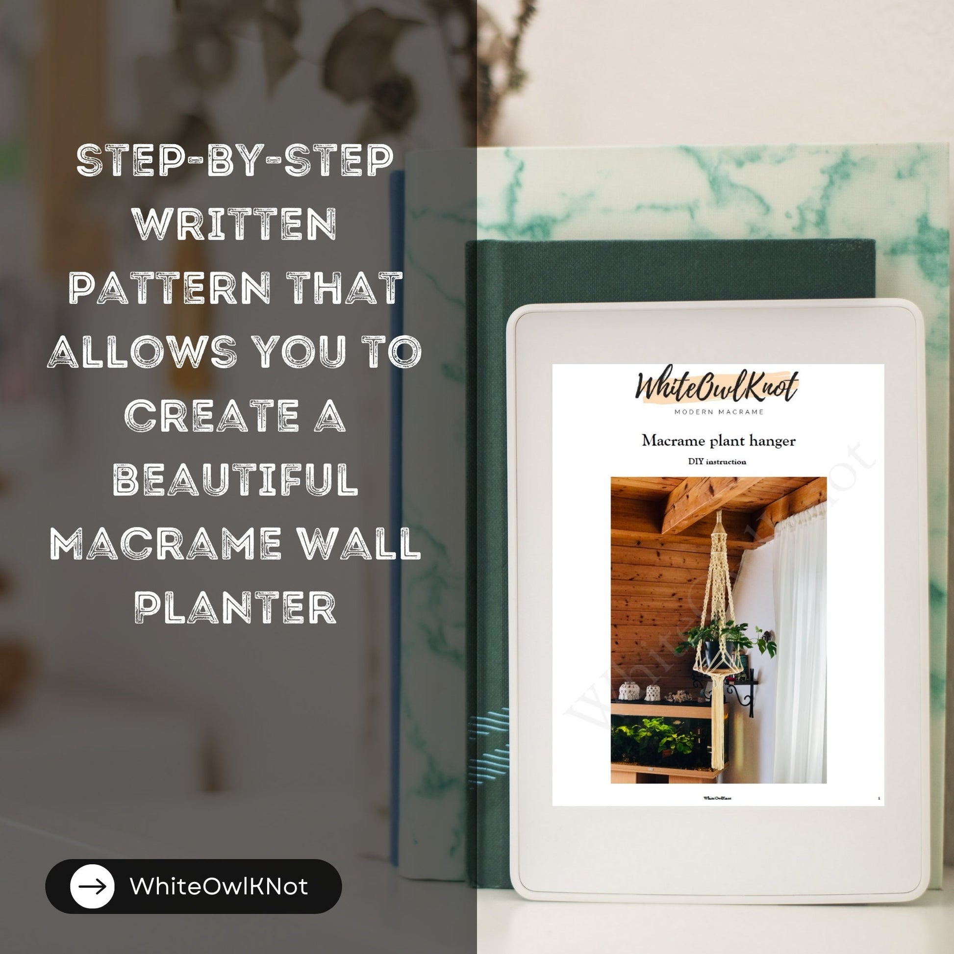 WhiteOwlKnot macrame plant hanger pattern book on a white surface with blurred background