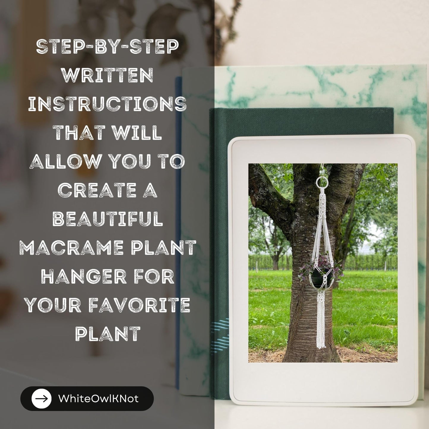 Macrame plant hanger displayed on a book with text overlay about step-by-step instructions.