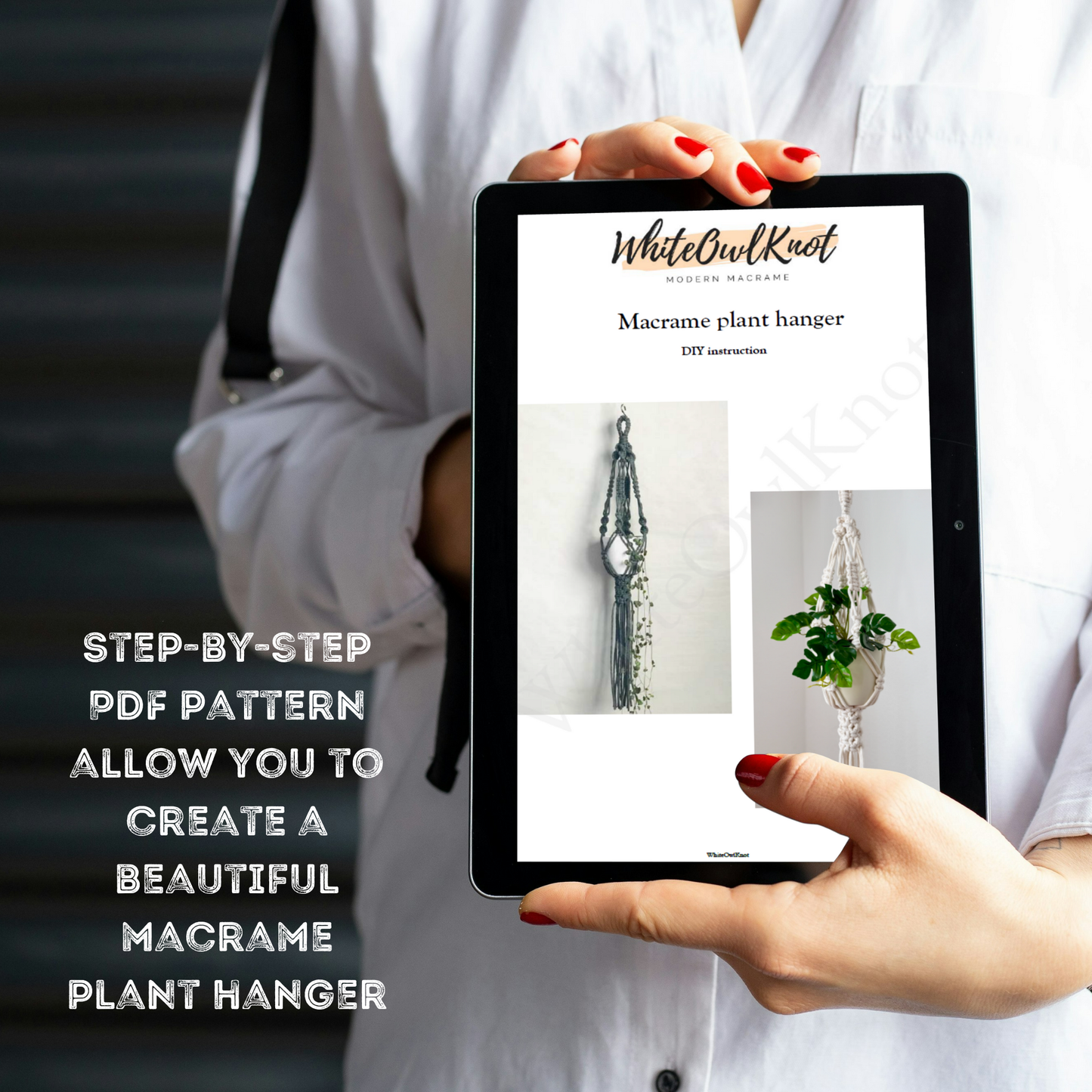 Person holding a tablet displaying a Macrame plant hanger PDF pattern with text overlay.