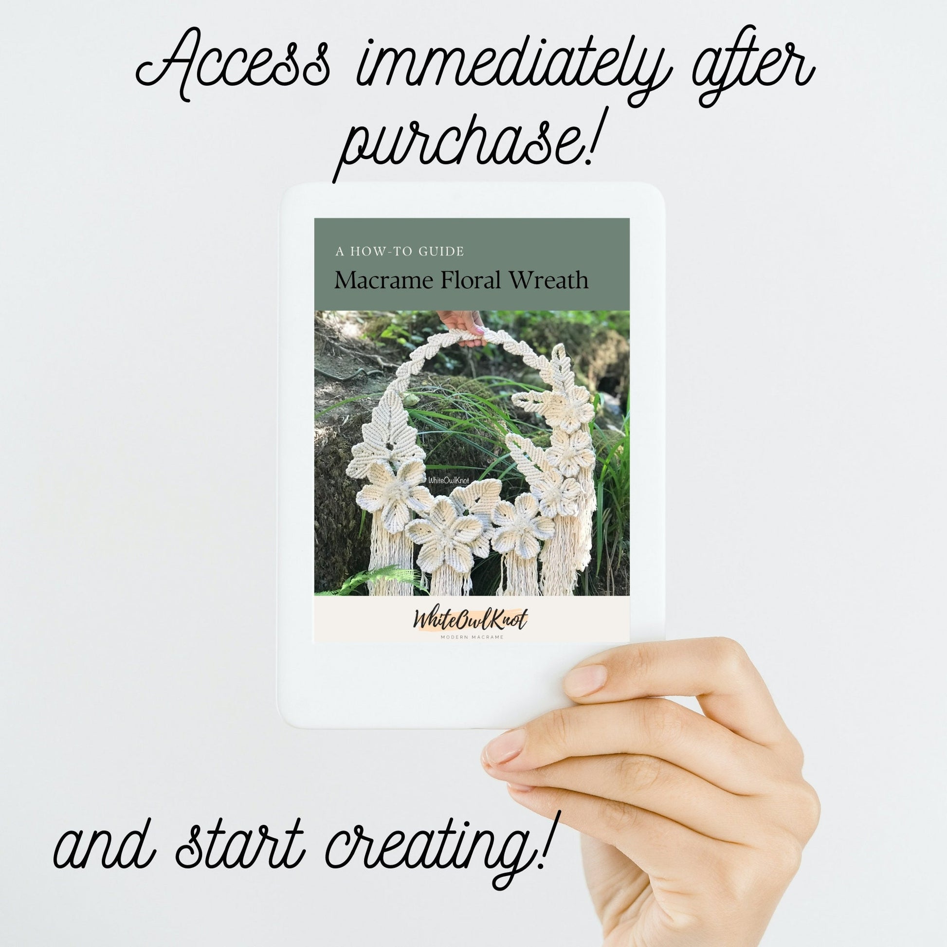 Hand holding a 'Macrame Floral Wreath' guidebook with text about immediate access after purchase.