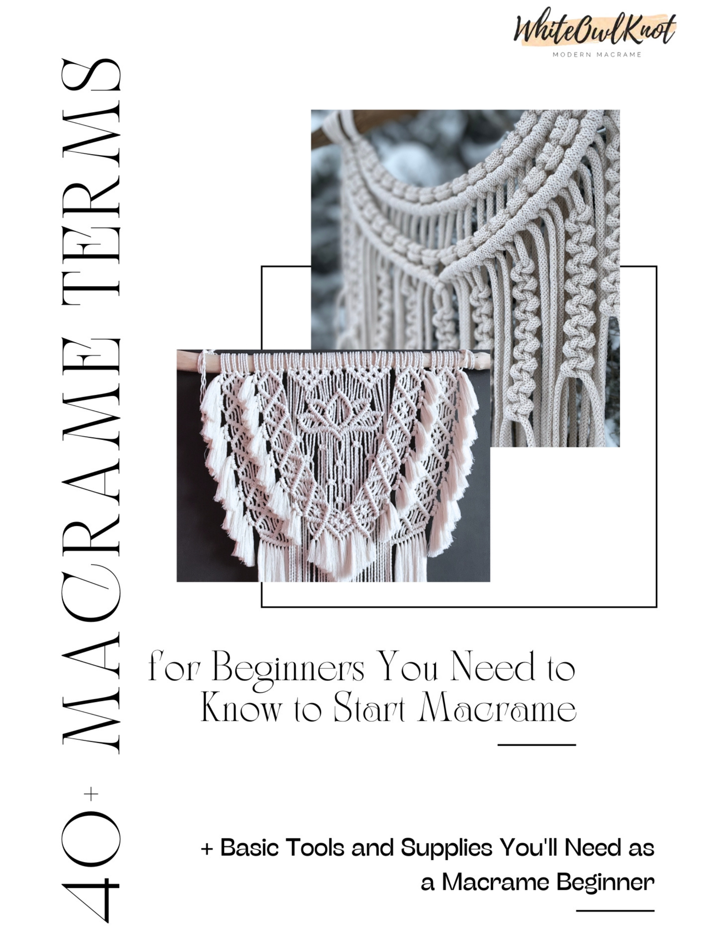40+ Macrame Terms for Beginners to Start Macrame, Self-teaching Macrame Basics